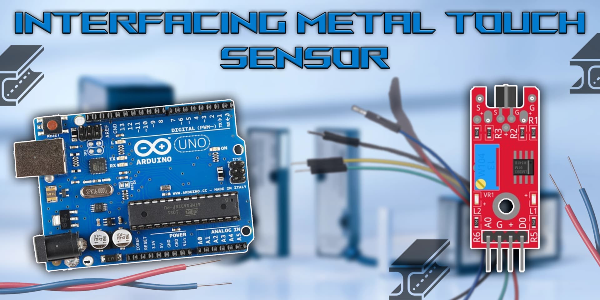 Interfacing Metal Touch Sensor with Arduino