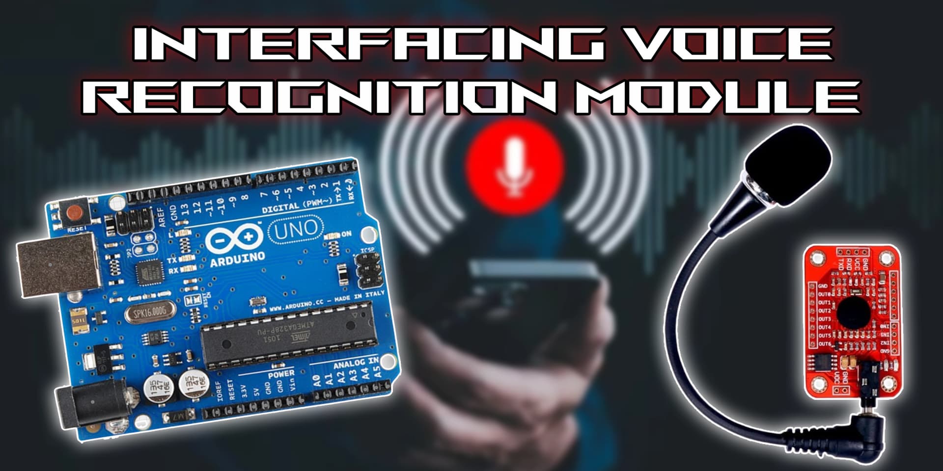 Interfacing Speak (Voice) Recognition Module with Arduino