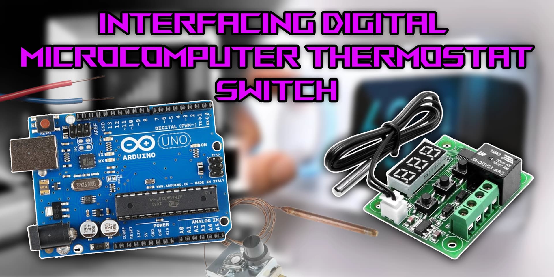 Interfacing Digital Microcomputer Thermostat Switch with Arduino
